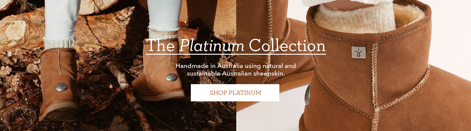 Homepage banner titled 'The Platinum Collection' featuring EMU Australia's Platinum Stinger Mini boots and subtext, 'Handmade in Australia using natural and sustainable Australian sheepskin. SHOP NOW.'
