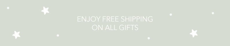 Text reads: Enjoy free shipping on all gifts