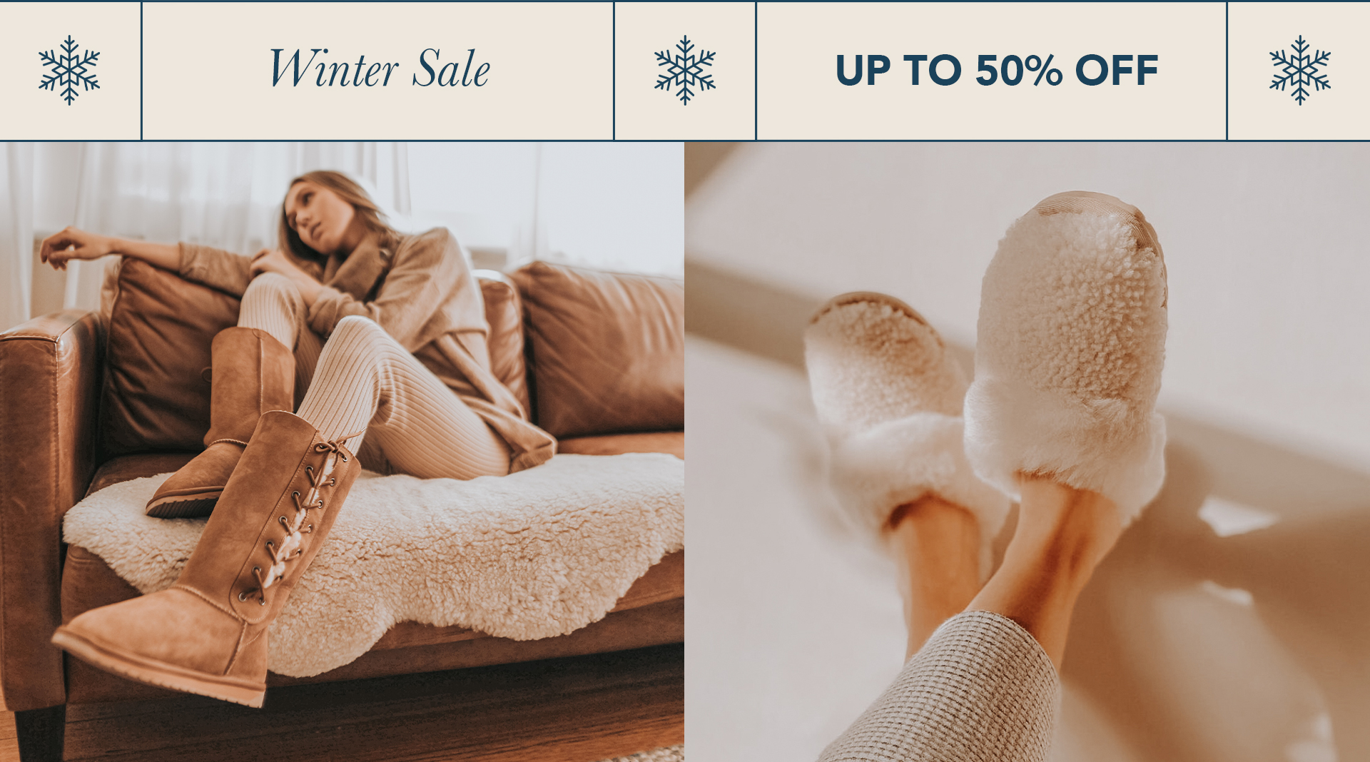 Two women wearing fluffy sheepskin slippers and knee high sheepskin boots. Text reads, Winter Sale, Up to 50% Off