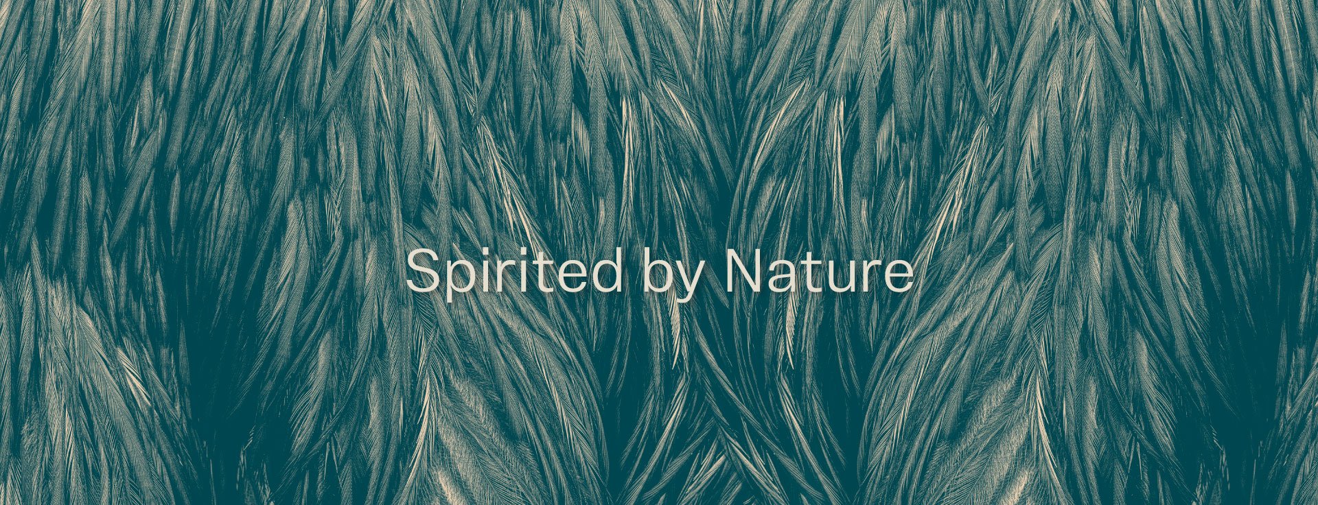 Spirited by Nature.
