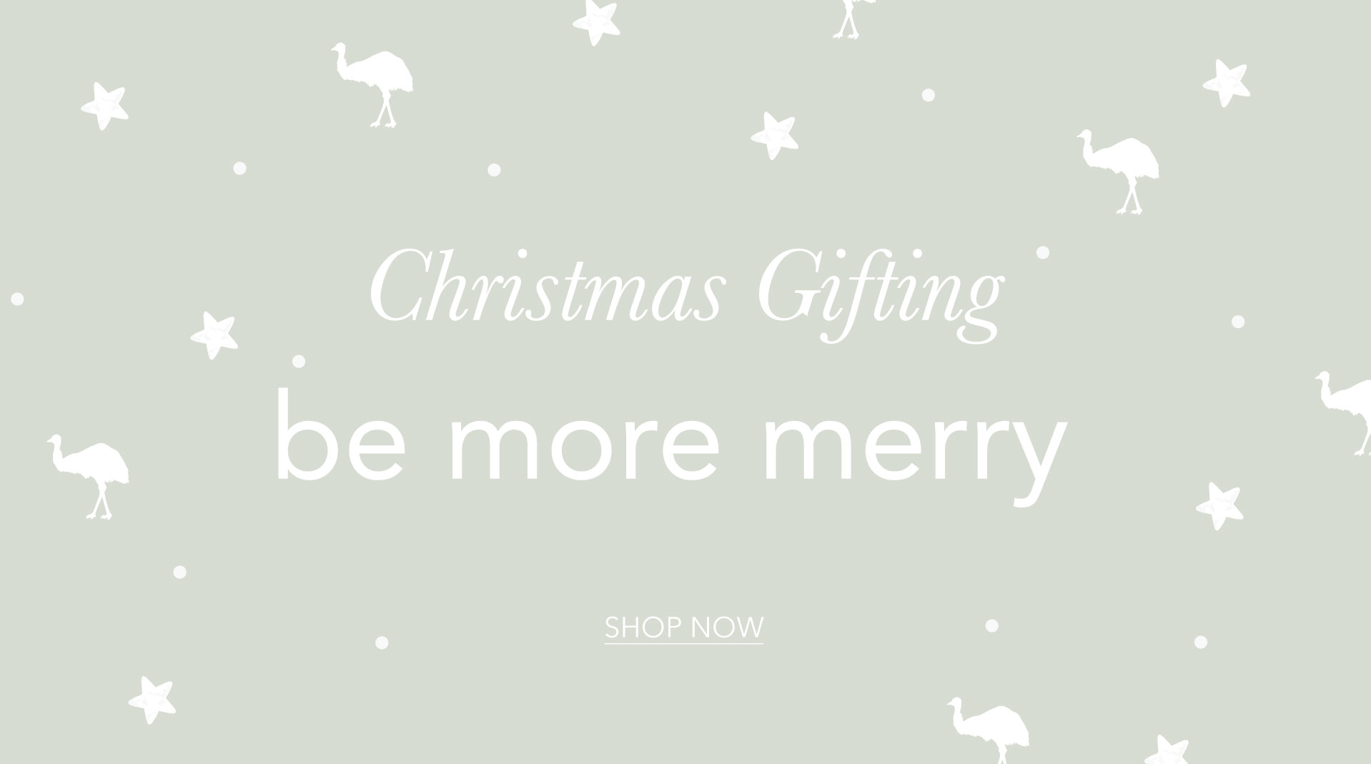 ADD ALT TEXT reads:Christmas Gifting. Be more merry, be more EMU.