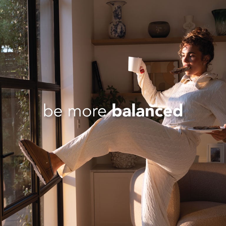 ADD ALT TEXT reads:Be more balanced.