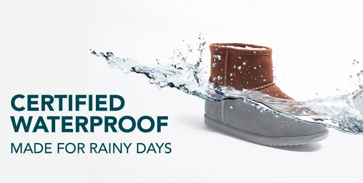 Text reads: Certified Waterproof. Made for Rainy Days.