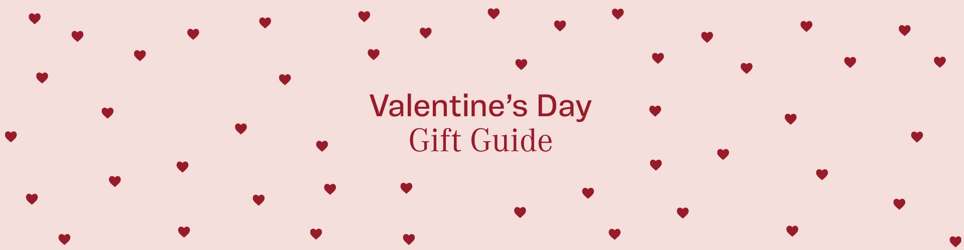 Text reads: Valentine's Day Gift Guide. Gifts they'll fall for.