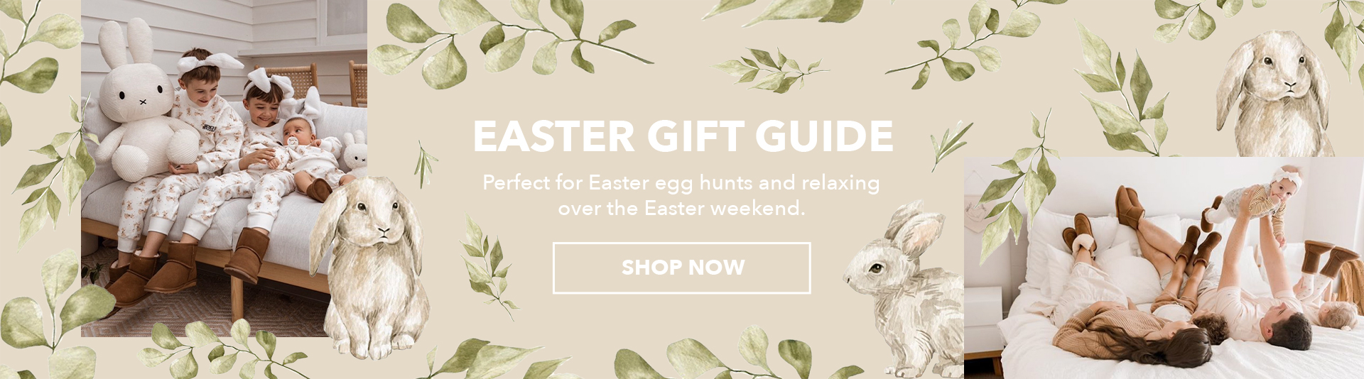 Three children sitting on couch wearing matching EMU Austraia sheepskin boots. Heading reads: Easter Gift Guide,
                Secondary text reads: Perfect for Easter egg hunts and relaxing over the Easter weekend.
                Call to Action: Shop Now