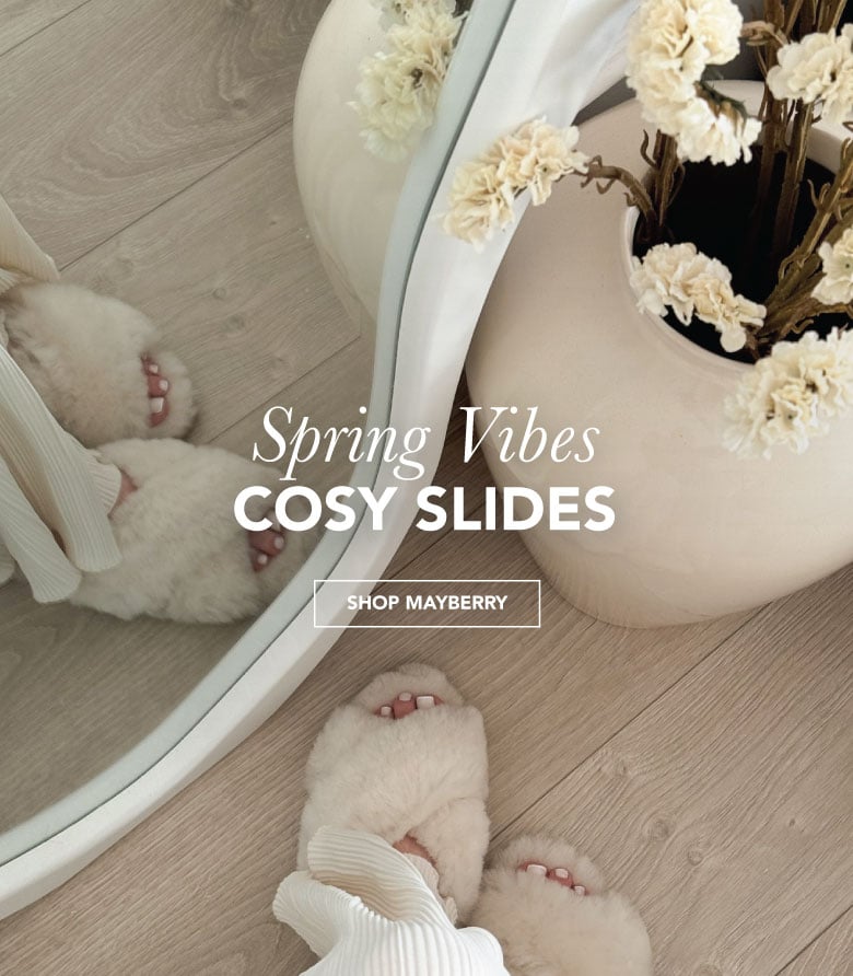 ADD ALT TEXT reads:Spring Vibes, Cosy Slides. Shop Mayberry.